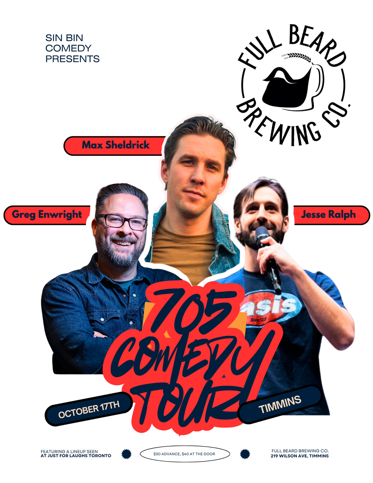 The 705 Comedy Tour-October 17th- 30$ advance tickets, 40$ at door night of- Purchase tickets of 4 or more will get prefered seating.( your receipt is your ticket)