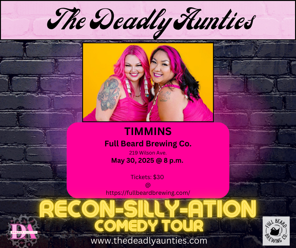 The Deadly Aunties Comedy (receipts email is your ticket) By tickets as a Groups for reserved tables