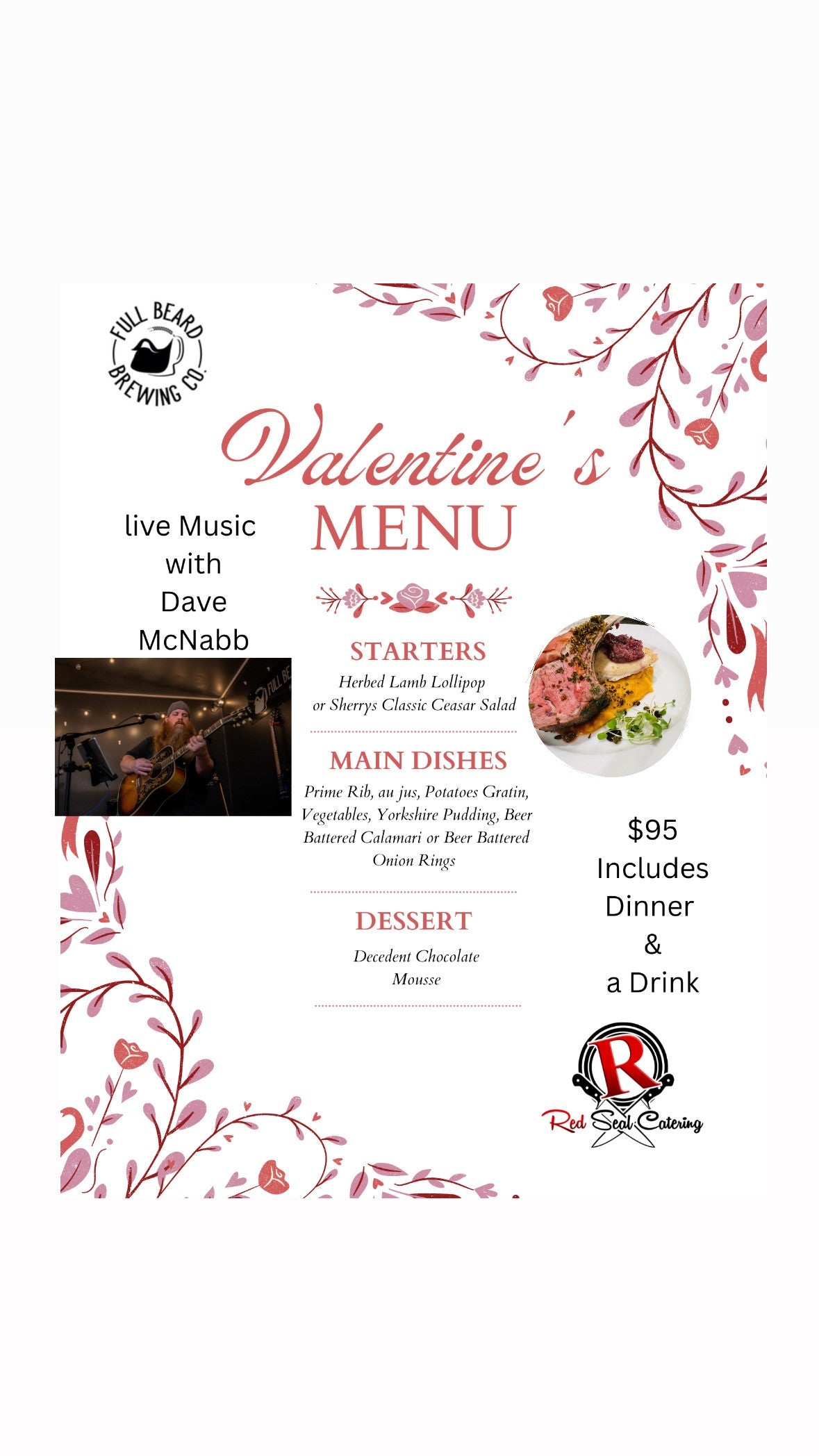 Valentines DAy Dinner and Show Night (boardroom seating) with Red Seal Catering & Dave Mcnab( Chris Stapleton Tribute)-Limited Tickets. Your Ticket is your Receipt.