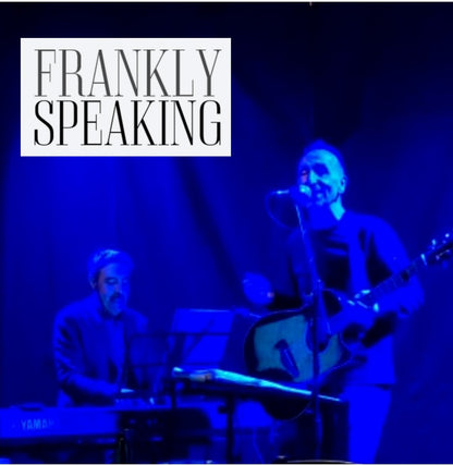 Live Music -Frankly Speaking-5$ pre sale-10$ at door-(Email receipt is your ticket) Groups of 4 or more get preferred seating and Table. Show starts 8pm doors open at 7pm
